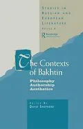 E-Book (epub) The Contexts of Bakhtin von David Shepherd, David Shepherd