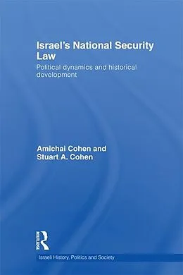 E-Book (epub) Israel's National Security Law von Amichai Cohen, Stuart Cohen