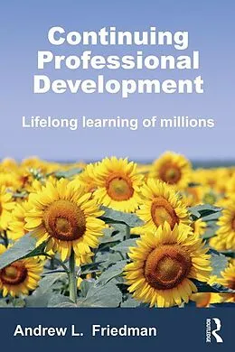 E-Book (epub) Continuing Professional Development von Andrew L. Friedman