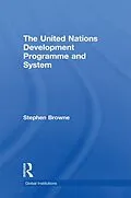 E-Book (pdf) United Nations Development Programme and System (UNDP) von Stephen Browne