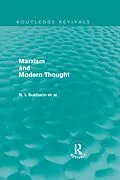 E-Book (epub) Marxism and Modern Thought (Routledge Revivals) von N. I. Bukharin, A. M. Deborin, Y. M. Yuranovsky