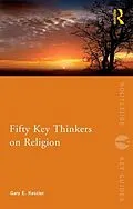 E-Book (pdf) Fifty Key Thinkers on Religion von Gary Kessler