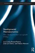 PDF Developmental Macroeconomics von Luiz Carlos Bresser-Pereira, José Luís Oreiro, Nelson Marconi