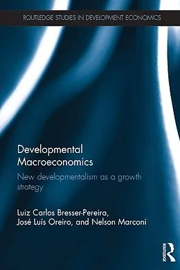 PDF Developmental Macroeconomics von Luiz Carlos Bresser-Pereira, José Luís Oreiro, Nelson Marconi