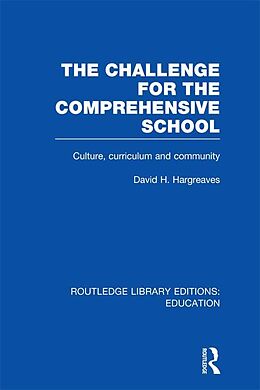 E-Book (epub) The Challenge For the Comprehensive School von David Hargreaves