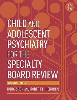 E-Book (pdf) Child and Adolescent Psychiatry for the Specialty Board Review von Hong Shen, Robert L. Hendren
