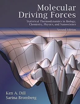 E-Book (epub) Molecular Driving Forces von Ken Dill, Sarina Bromberg