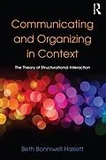 E-Book (epub) Communicating and Organizing in Context von Beth Bonniwell Haslett
