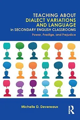 E-Book (epub) Teaching About Dialect Variations and Language in Secondary English Classrooms von Michelle D. Devereaux