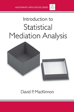 E-Book (epub) Introduction to Statistical Mediation Analysis von David Mackinnon