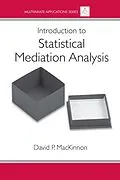 E-Book (pdf) Introduction to Statistical Mediation Analysis von David P. MacKinnon