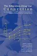 E-Book (epub) The Education-Drug Use Connection von Jerald G. Bachman, Patrick M. O'Malley, John E. Schulenberg