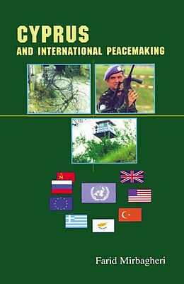 eBook (epub) Cyprus and International Peacemaking 1964-1986 de Farid Mirbagheri