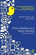E-Book (epub) Public Relations and Nation Building von Margalit Toledano, David Mckie