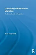 E-Book (epub) Theorising Transnational Migration von Boris Nieswand