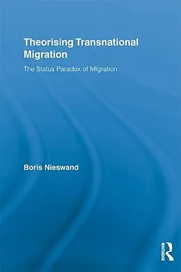 E-Book (pdf) Theorising Transnational Migration von Boris Nieswand