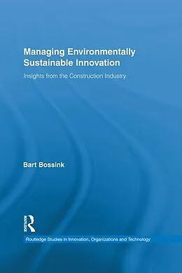 E-Book (epub) Managing Environmentally Sustainable Innovation von Bart Bossink