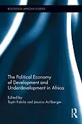 E-Book (epub) The Political Economy of Development and Underdevelopment in Africa von 