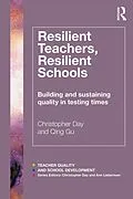E-Book (pdf) Resilient Teachers, Resilient Schools von Christopher Day, Qing Gu