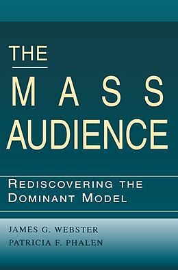 eBook (epub) The Mass Audience de James Webster, Patricia F. Phalen