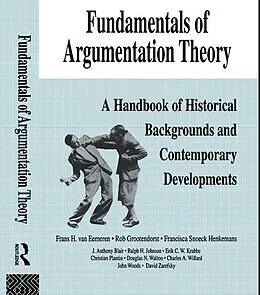 E-Book (epub) Fundamentals of Argumentation Theory von Frans H. Van Eemeren, Rob Grootendorst, Ralph H. Johnson