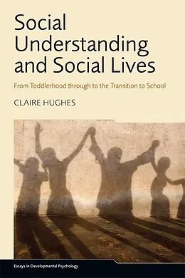 E-Book (pdf) Social Understanding and Social Lives von Claire Hughes