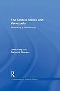 E-Book (epub) United States and Venezuela von Carlos A. Romero, Janet Kelly