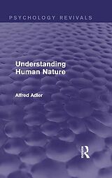 eBook (pdf) Understanding Human Nature (Psychology Revivals) de Alfred Adler