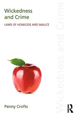 E-Book (epub) Wickedness and Crime von Penny Crofts