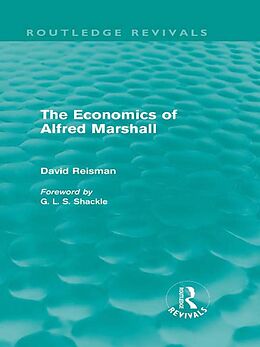E-Book (pdf) The Economics of Alfred Marshall (Routledge Revivals) von David Reisman