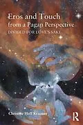 E-Book (pdf) Eros and Touch from a Pagan Perspective von Christine Kraemer