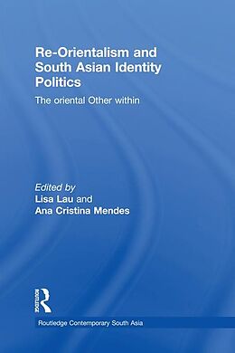 eBook (pdf) Re-Orientalism and South Asian Identity Politics de 