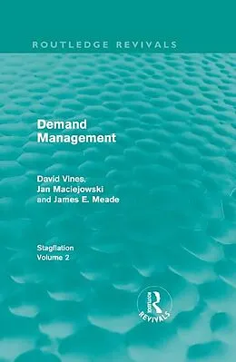 E-Book (pdf) Stagflation (2 Volumes) (Routledge Revivals) von David Vines, Jan Maciejowski, James E. Meade