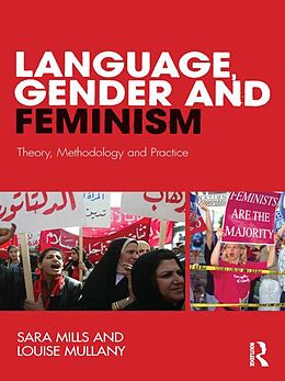 E-Book (epub) Language, Gender and Feminism von Sara Mills, Louise Mullany