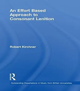 E-Book (epub) An Effort Based Approach to Consonant Lenition von Robert Kirchner