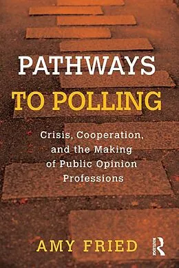 E-Book (pdf) Pathways to Polling von Amy Fried