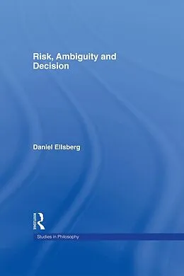 E-Book (pdf) Risk, Ambiguity and Decision von Daniel Ellsberg