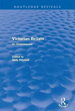 E-Book (epub) Victorian Britain (Routledge Revivals) von Sally Mitchell