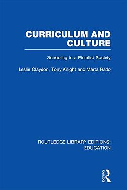 E-Book (pdf) Curriculum and Culture (RLE: Education) von 
