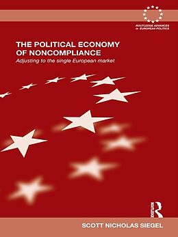 E-Book (epub) The Political Economy of Noncompliance von Scott Siegel