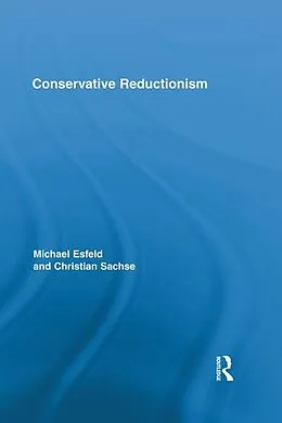E-Book (epub) Conservative Reductionism von Michael Esfeld, Christian Sachse