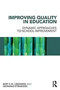 E-Book (pdf) Improving Quality in Education von Bert P. M. Creemers, Leonidas Kyriakides