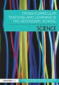 E-Book (pdf) Cross Curricular Teaching and Learning in the Secondary School... Science von Eleanor Byrne, Marilyn Brodie
