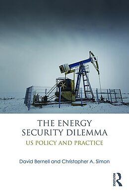 E-Book (pdf) The Energy Security Dilemma von David Bernell, Christopher A. Simon