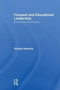 E-Book (epub) Foucault and Educational Leadership von Richard Niesche