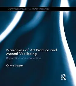 ePUB Narratives of Art Practice and Mental Wellbeing von Olivia Sagan