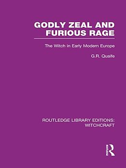 eBook (pdf) Godly Zeal and Furious Rage (RLE Witchcraft) de Geoffrey Quaife