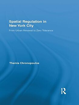 eBook (epub) Spatial Regulation in New York City de Themis Chronopoulos