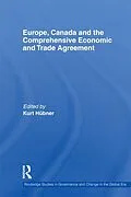 E-Book (pdf) Europe, Canada and the Comprehensive Economic and Trade Agreement von 