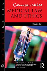 eBook (pdf) Course Notes: Medical Law and Ethics de Claudia Carr